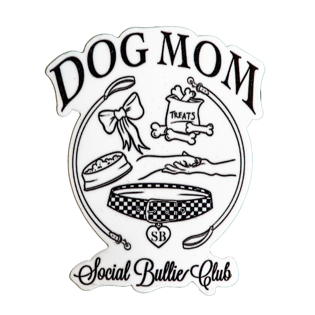 Dog Mom - Social Bullie Club sticker